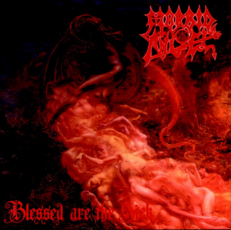 Morbid Angel - Blessed Are the Sick